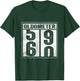 60th Birthday Funny Gift Men Women Oldometer 59-60 Shirt T-Shirt - T-Shirt | Forest