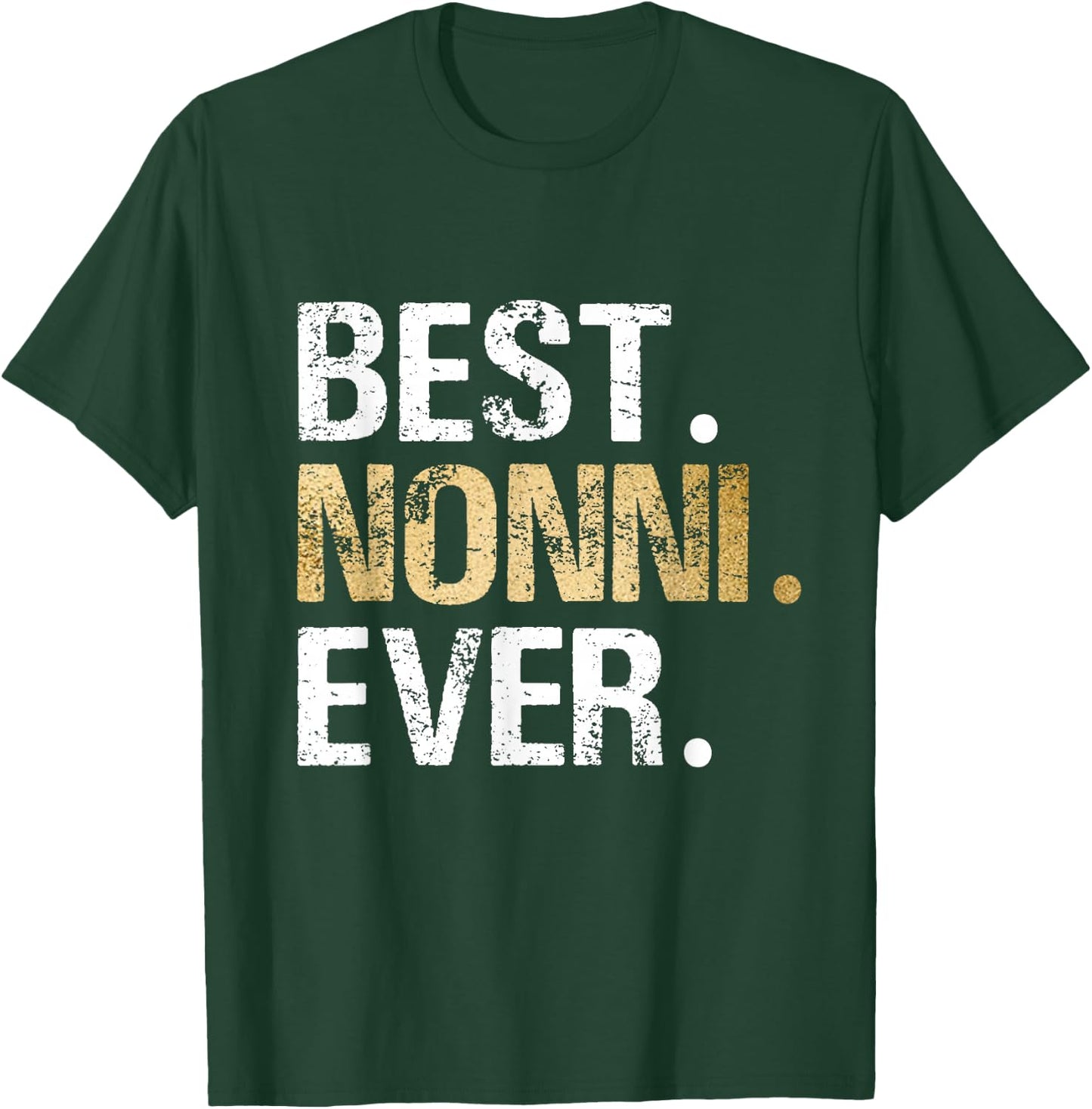 Birthday Christmas Grandparent Gifts for Nonni Best Nonni Ever Black Adults Small Classic Fit Crew Collar Short Sleeve Letter Print Pull On Casual Modern Humor T-Shirt - T-Shirt | Forest