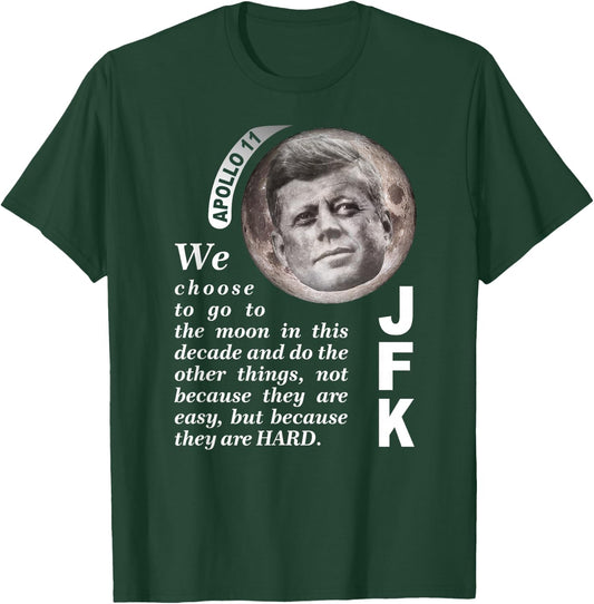 We Choose To Go To The Moon JFK Quote T-Shirt - T-Shirt | Forest