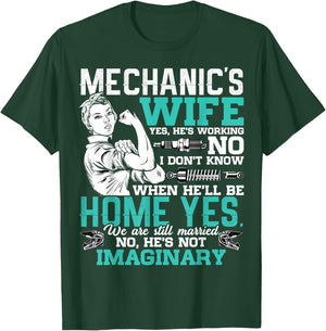 Mechanic Wife Funny Auto Car Mechanic's Wife Women T-Shirt - T-Shirt | Forest