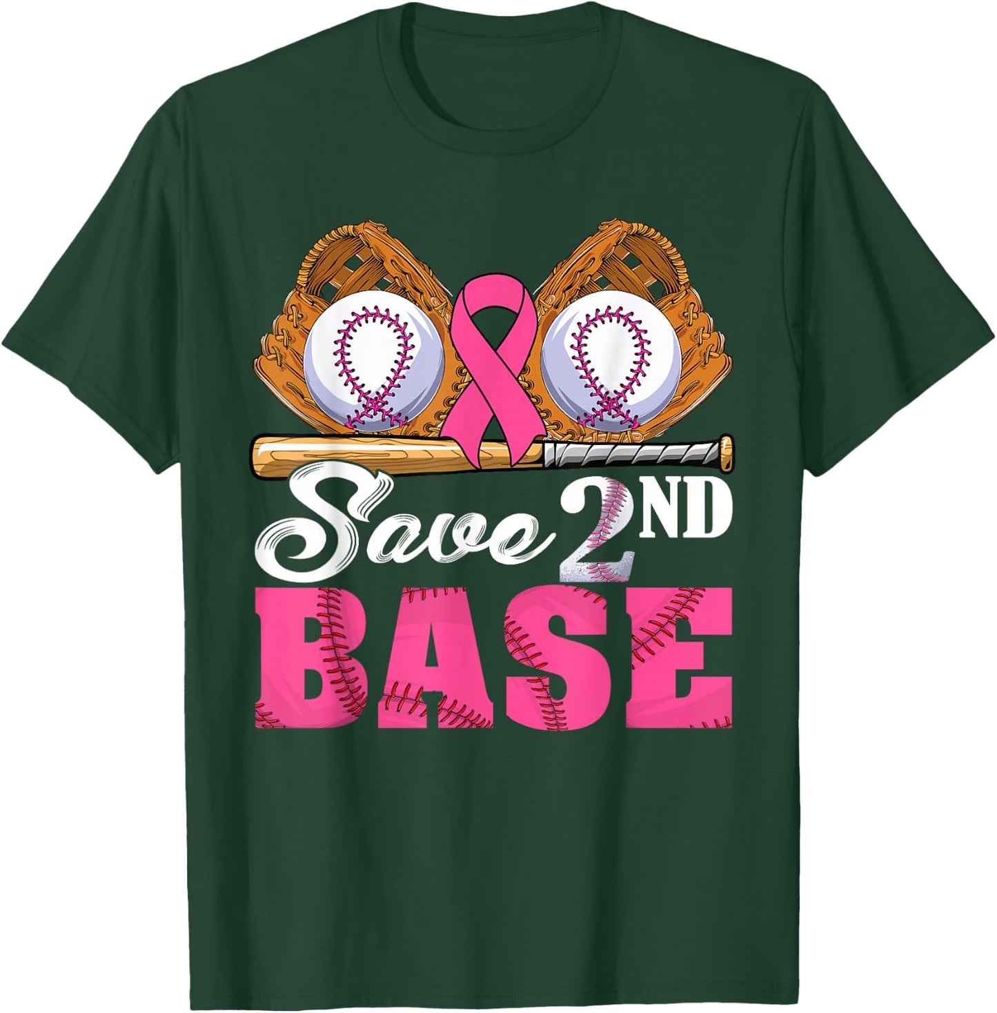 Save Second 2nd Base Breast Cancer Awareness Month Baseball T-Shirt - T-Shirt | Forest