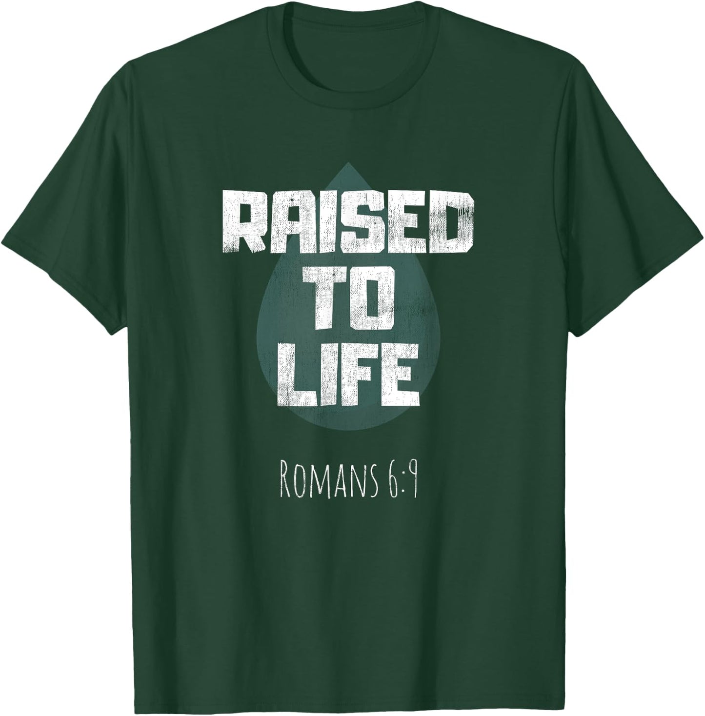 Baptism Adult Christian Bible Verse Raised to Life T-Shirt - T-Shirt | Forest