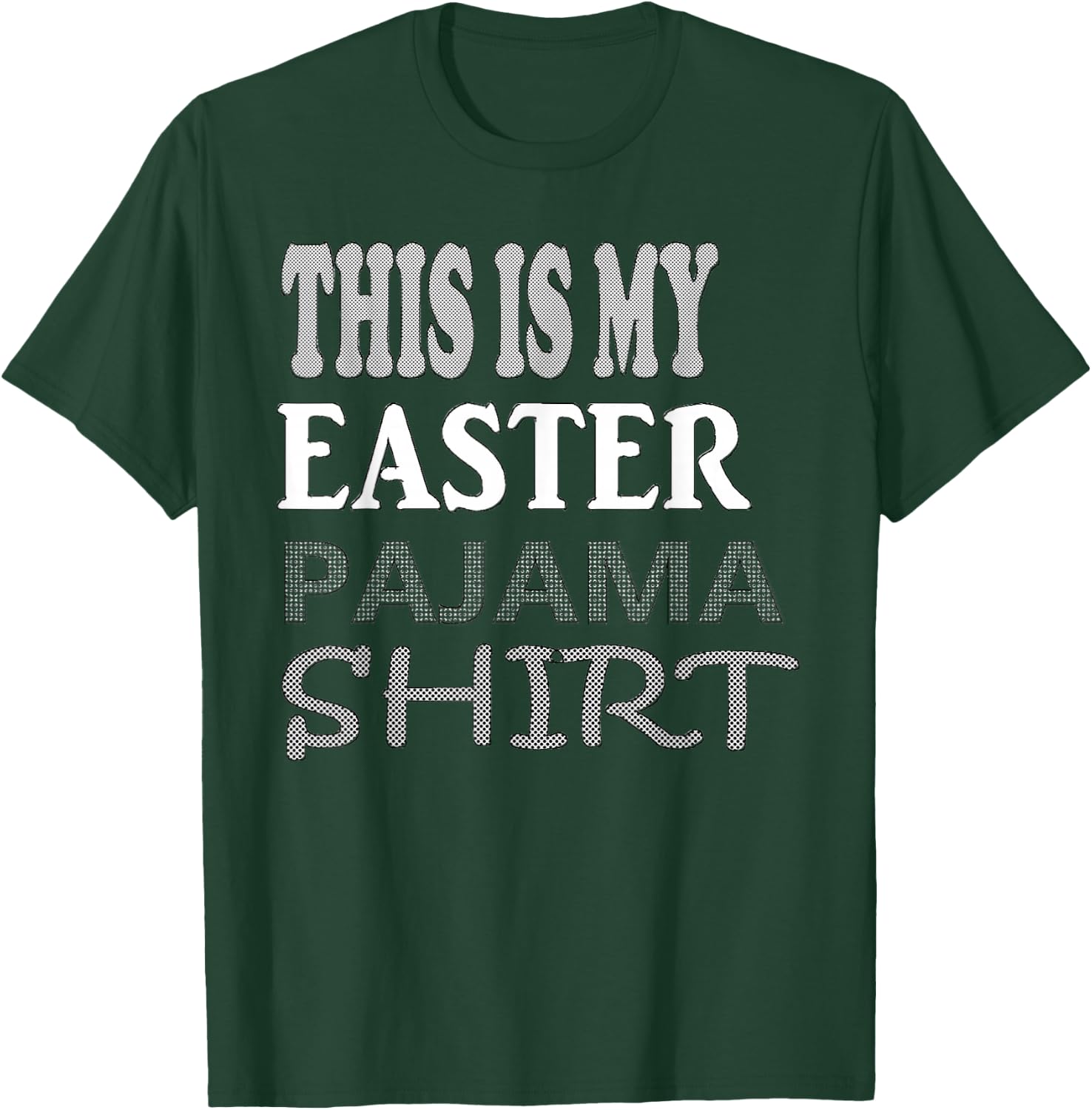 Easter Pajama Shirt - Women Men Adults Kids Boys Girls Teens T-Shirt - T-Shirt | Forest