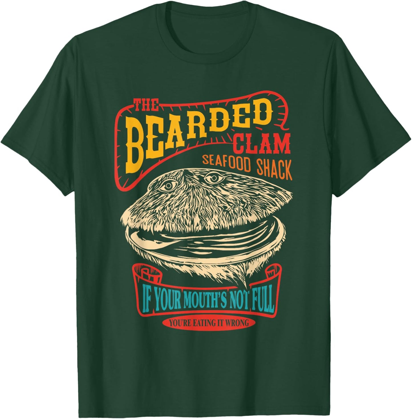 The Bearded Clam Seafood Shack T-Shirt - T-Shirt | Forest