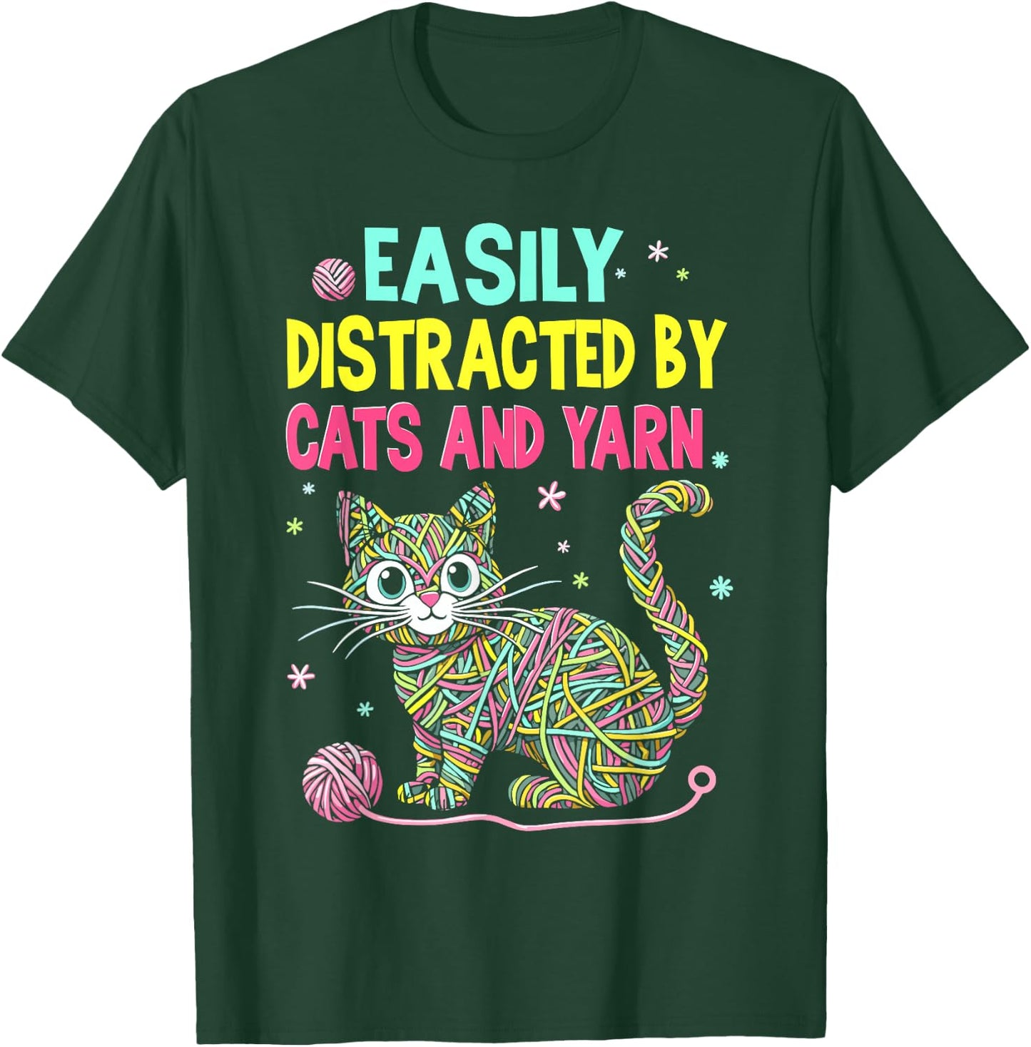 Easily Distracted By Cats And Yarn Knitting Yarn Crochet cat T-Shirt - T-Shirt | Forest