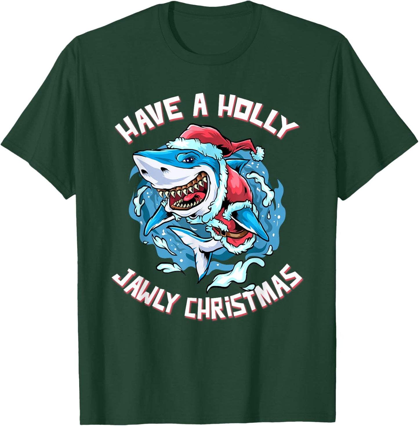 Have A Holly Jawly Christmas Santa Great White Shark Funny T-Shirt - T-Shirt | Forest