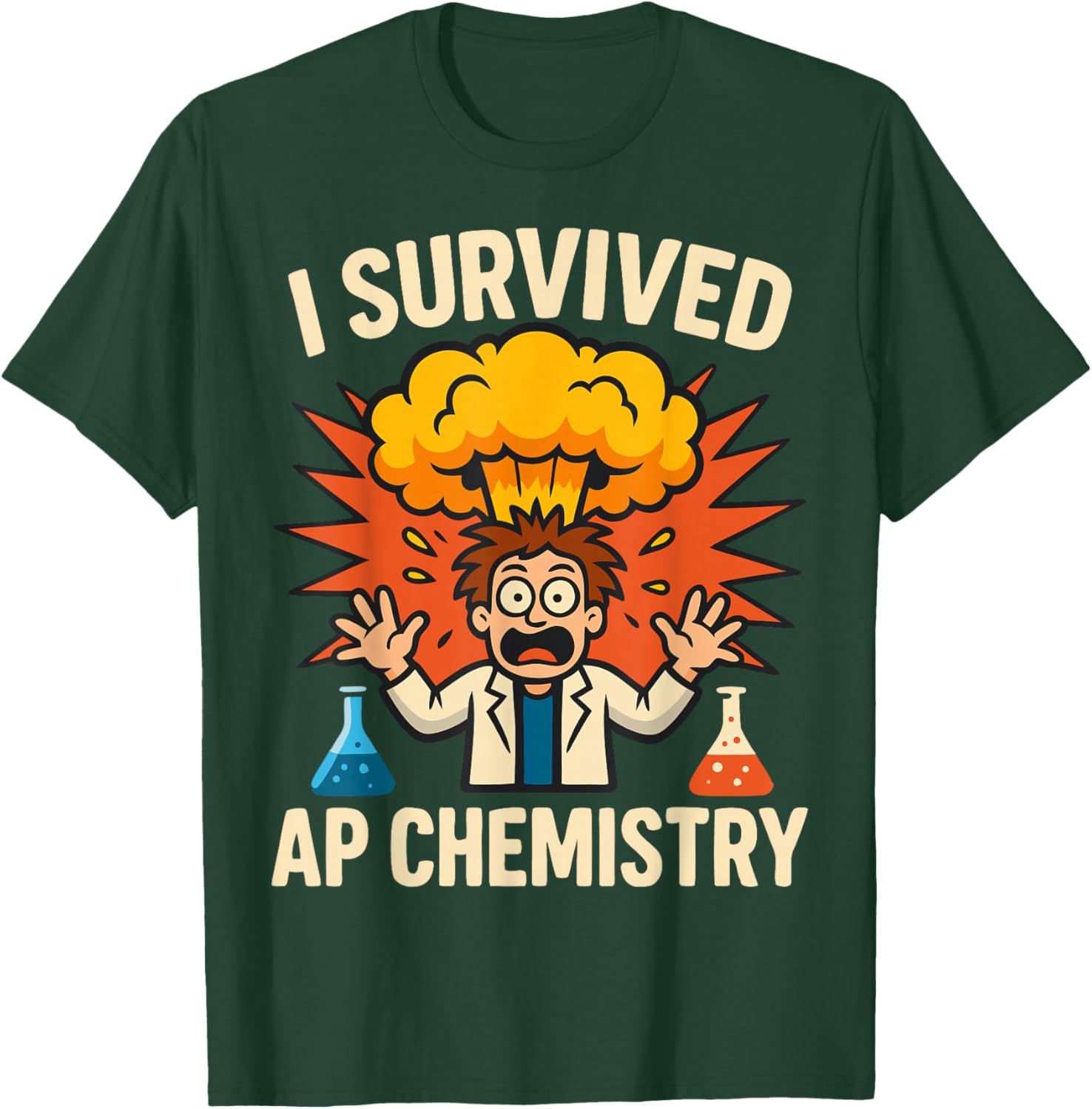 I Survived AP Chemistry Exam Funny Student T-Shirt - T-Shirt | Forest
