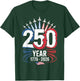 250 Years American Patriotic Birthday 250th 4th of July T-Shirt - T-Shirt | Forest