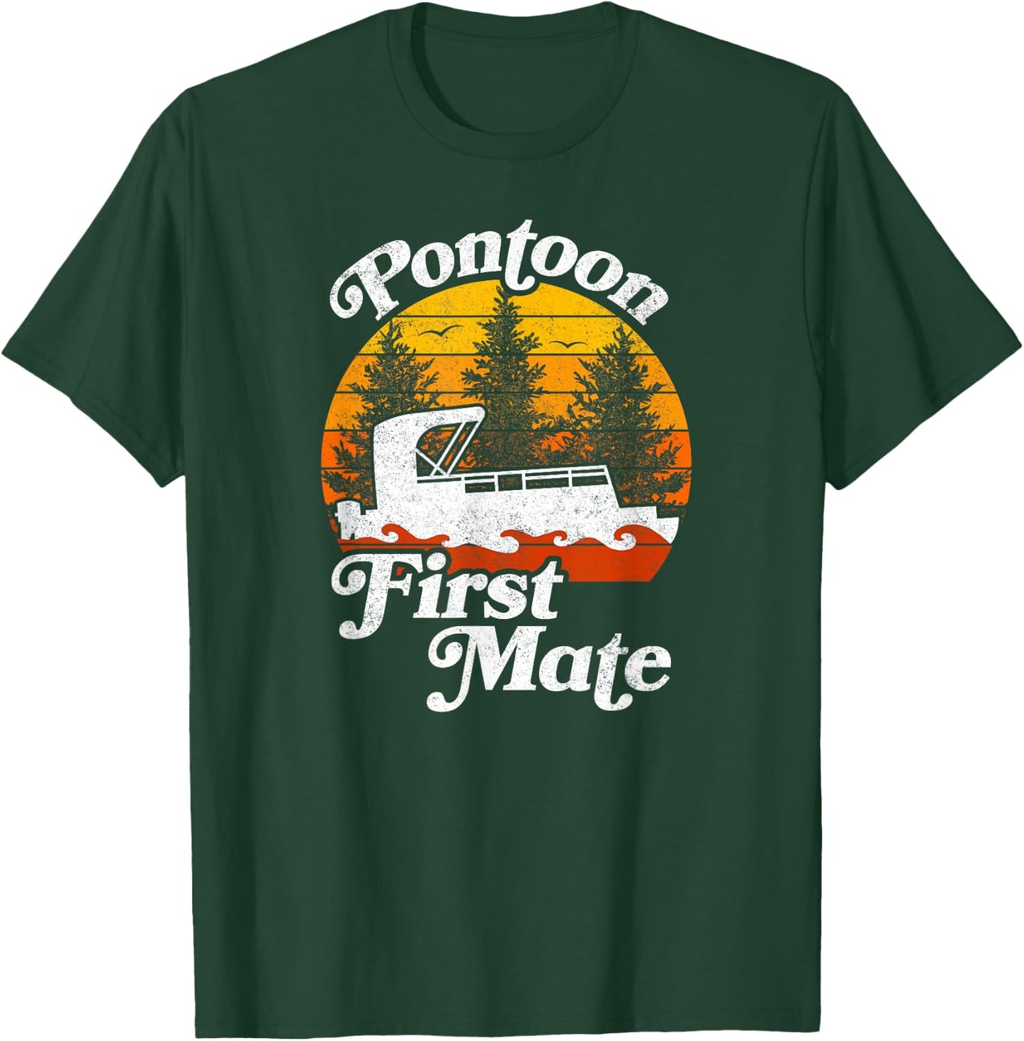 Vintage Retro Style Sunset Pontoon First Mate T-Shirt - T-Shirt | Forest