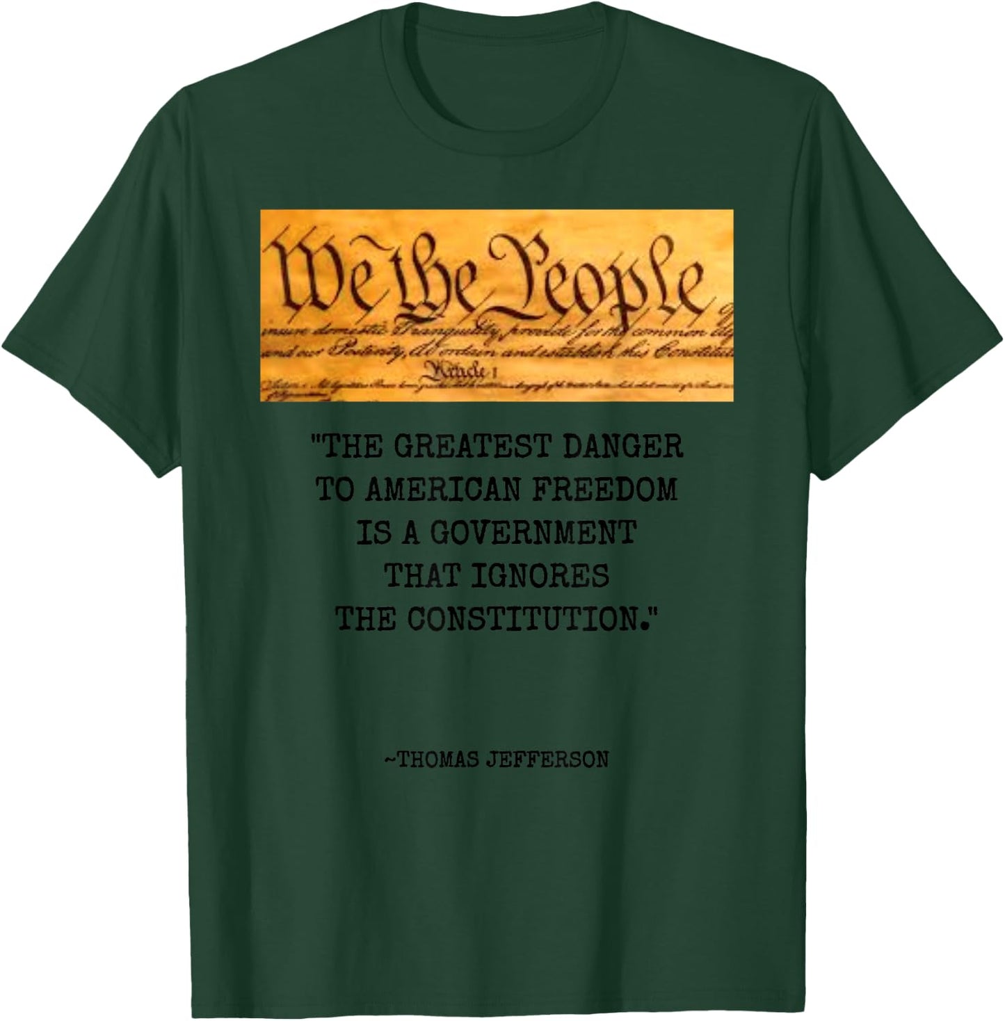 The Greatest Danger to Freedom Quote Thomas Jefferson Top Small T-Shirt - T-Shirt | Forest