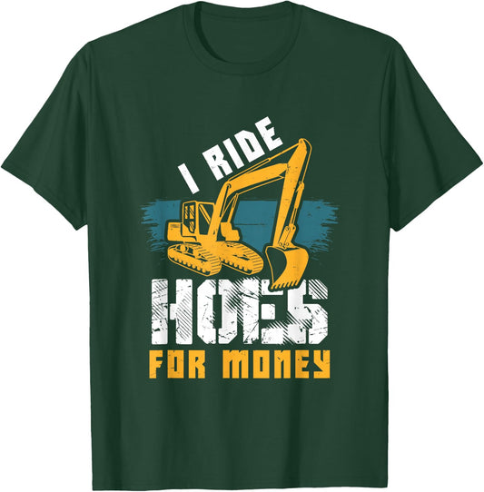 Excavator , Hoe Operator Funny Construction T-Shirt - T-Shirt | Forest