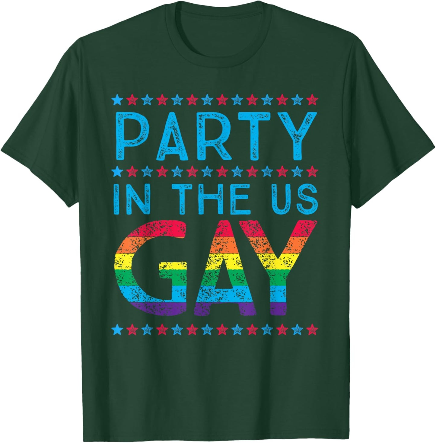 Fourth of July | Party In The US Gay T-Shirt - T-Shirt | Forest