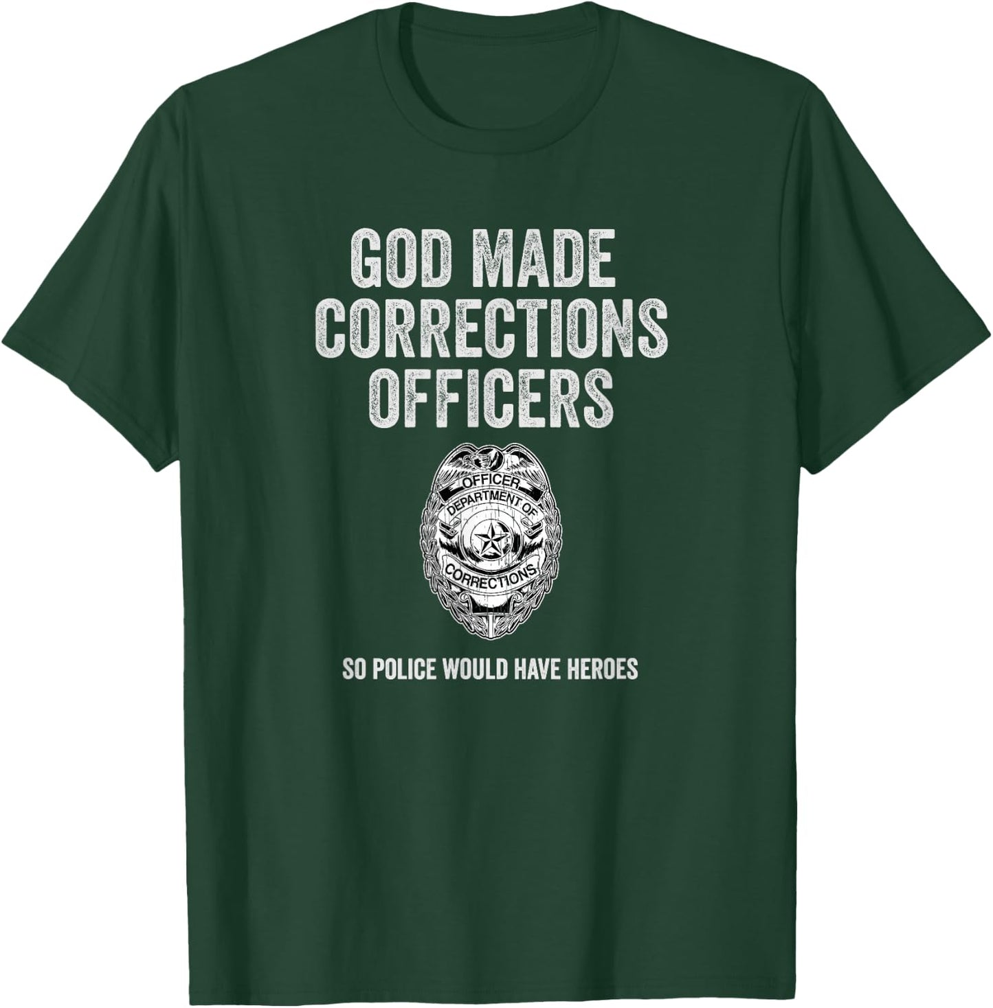 Corrections Officer Gifts Funny Correctional Gear T-Shirt - T-Shirt | Forest