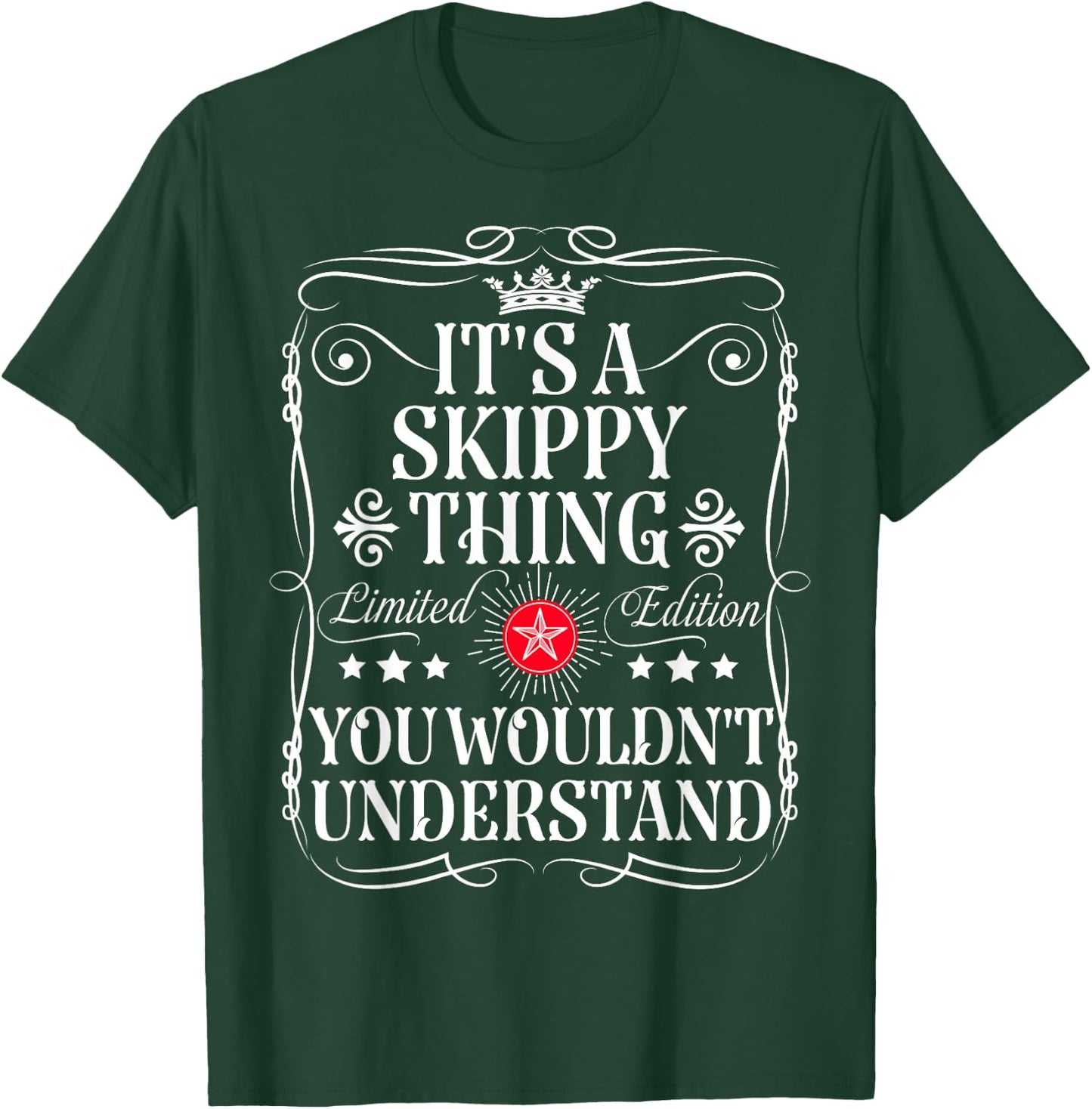 Skippy Name Its A Skippy Thing You Wouldn't Understand T-Shirt - T-Shirt | Forest