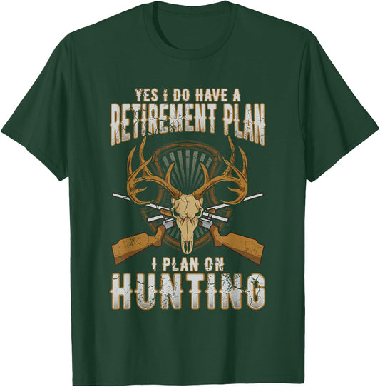 Hunting Retirement Plan Funny Quotes Humor Sayings Men Dad T-Shirt - T-Shirt | Forest