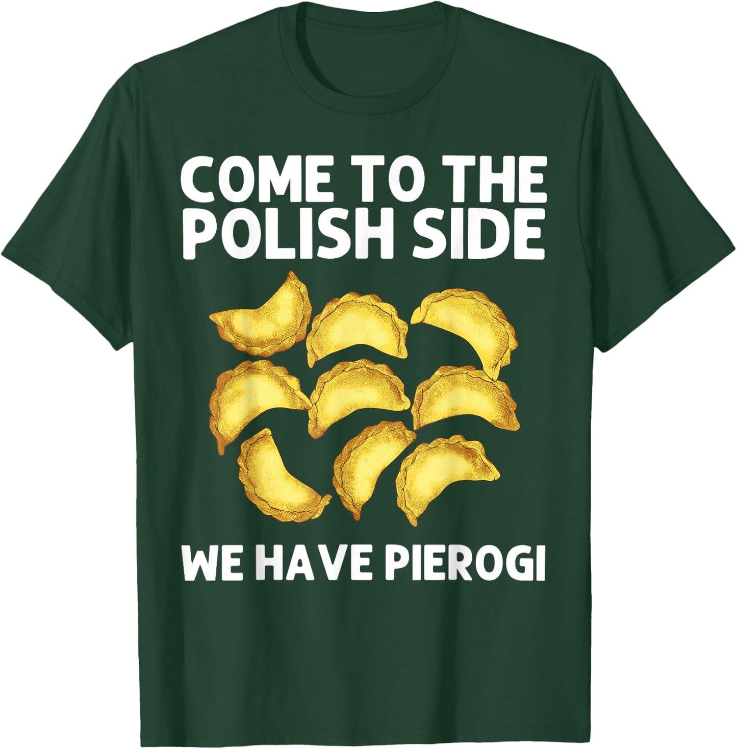 Cool Pierogi Women Polish Food Dumpling Squad Poland T-Shirt - T-Shirt | Forest