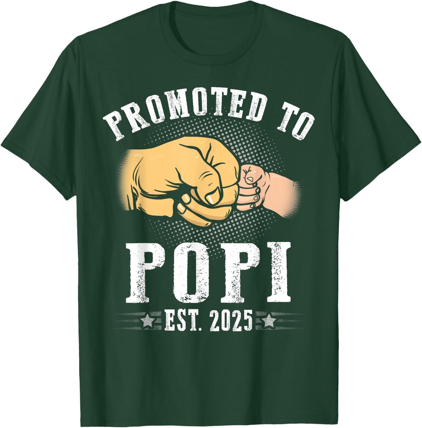 Promoted To Popi est.2025 Father's Day First time Popi T-Shirt - T-Shirt | Forest
