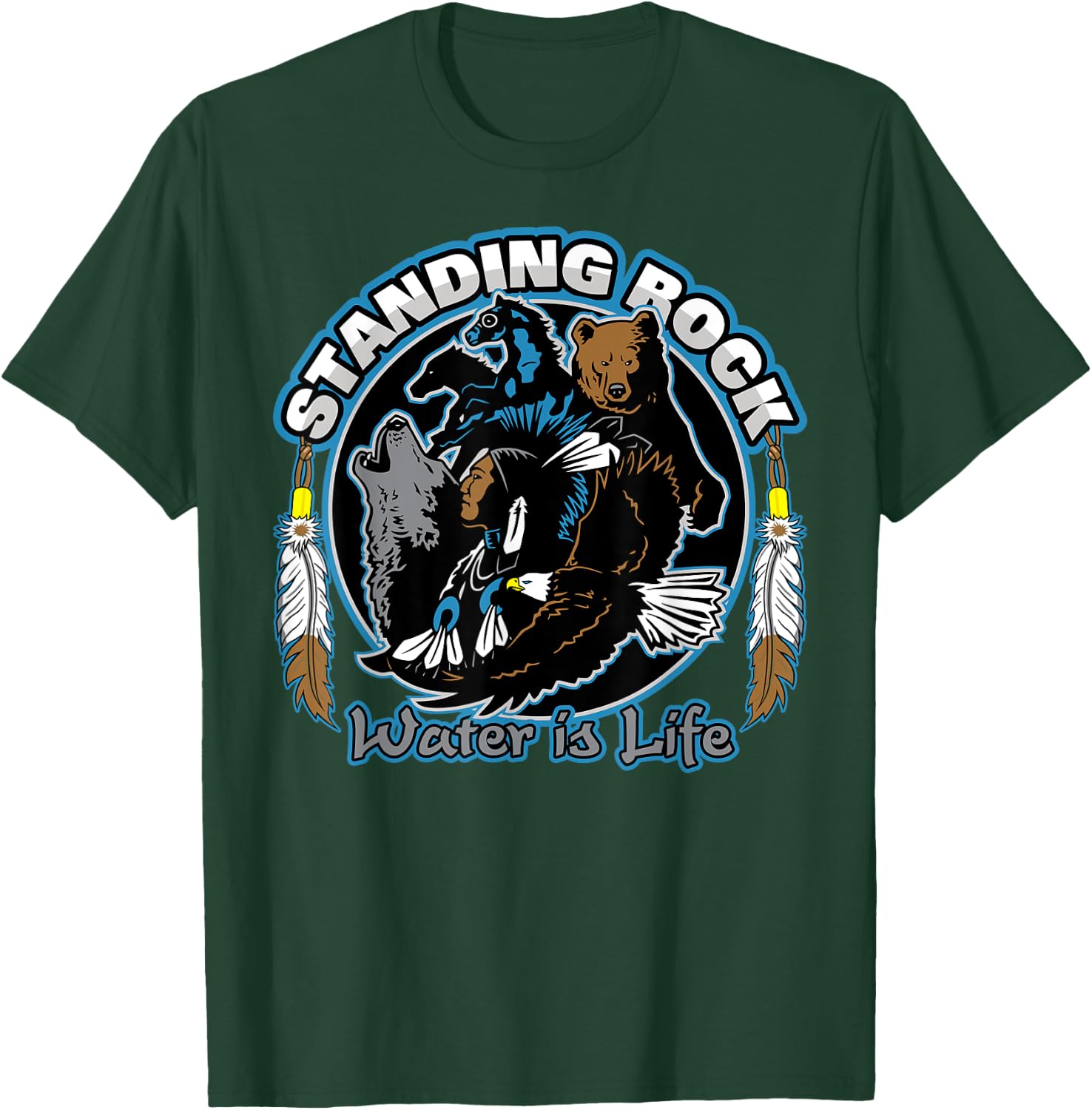 Standing Rock Water is Life No DAPL All Life T-Shirt - T-Shirt | Forest