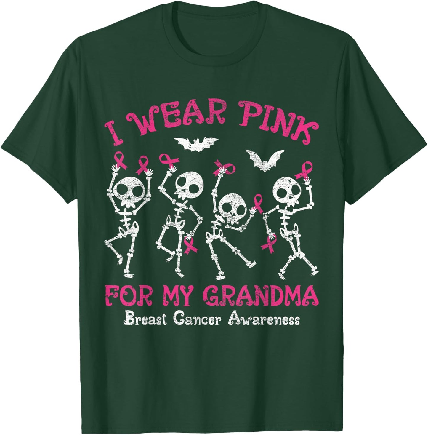 I Wear Pink For My Grandma Breast Cancer Awareness Skeletons T-Shirt - T-Shirt | Forest