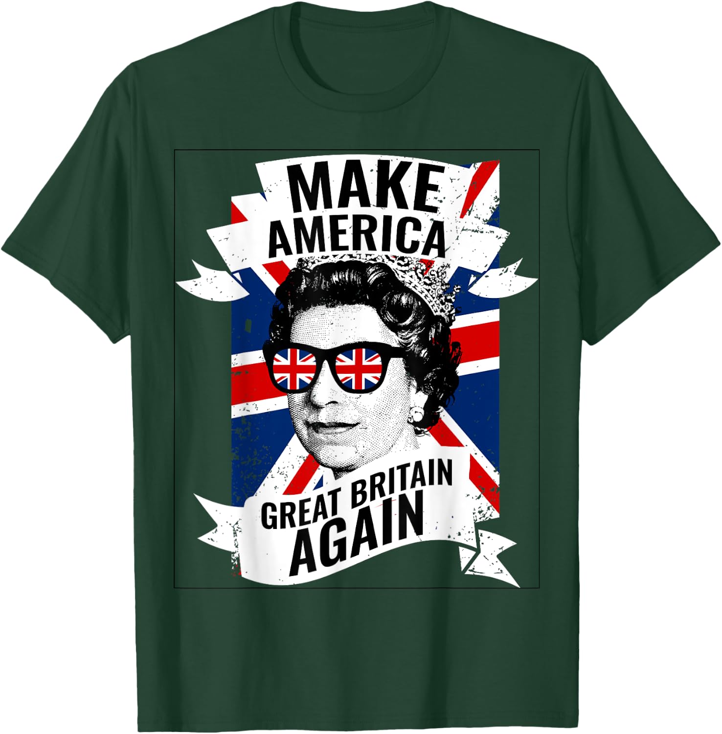 Make America Great Britain Again Shirt T-Shirt - T-Shirt | Forest