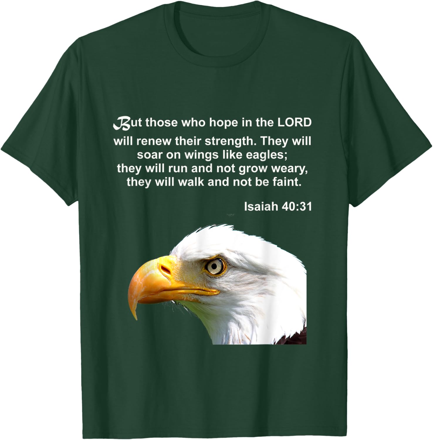 Isaiah 40:31 Wings Like Eagles Christian Gift Bible Verse T-Shirt - T-Shirt | Forest