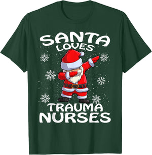 Santa Loves Trauma Nurses Funny Cute Nurse Christmas T-Shirt - T-Shirt | Forest
