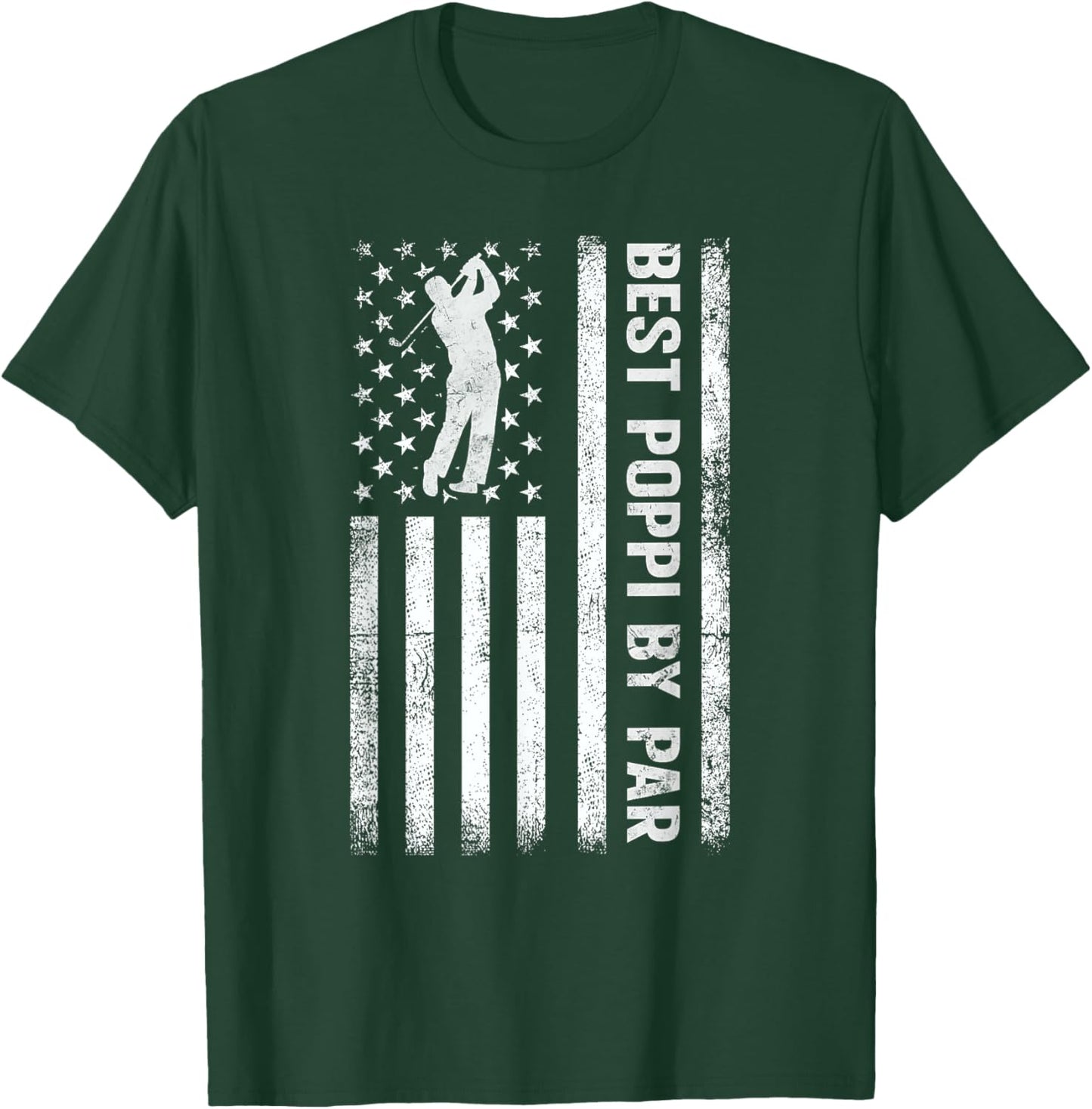 Best Poppi By Par USA American Flag Funny Golf Fathers Day T-Shirt - T-Shirt | Forest