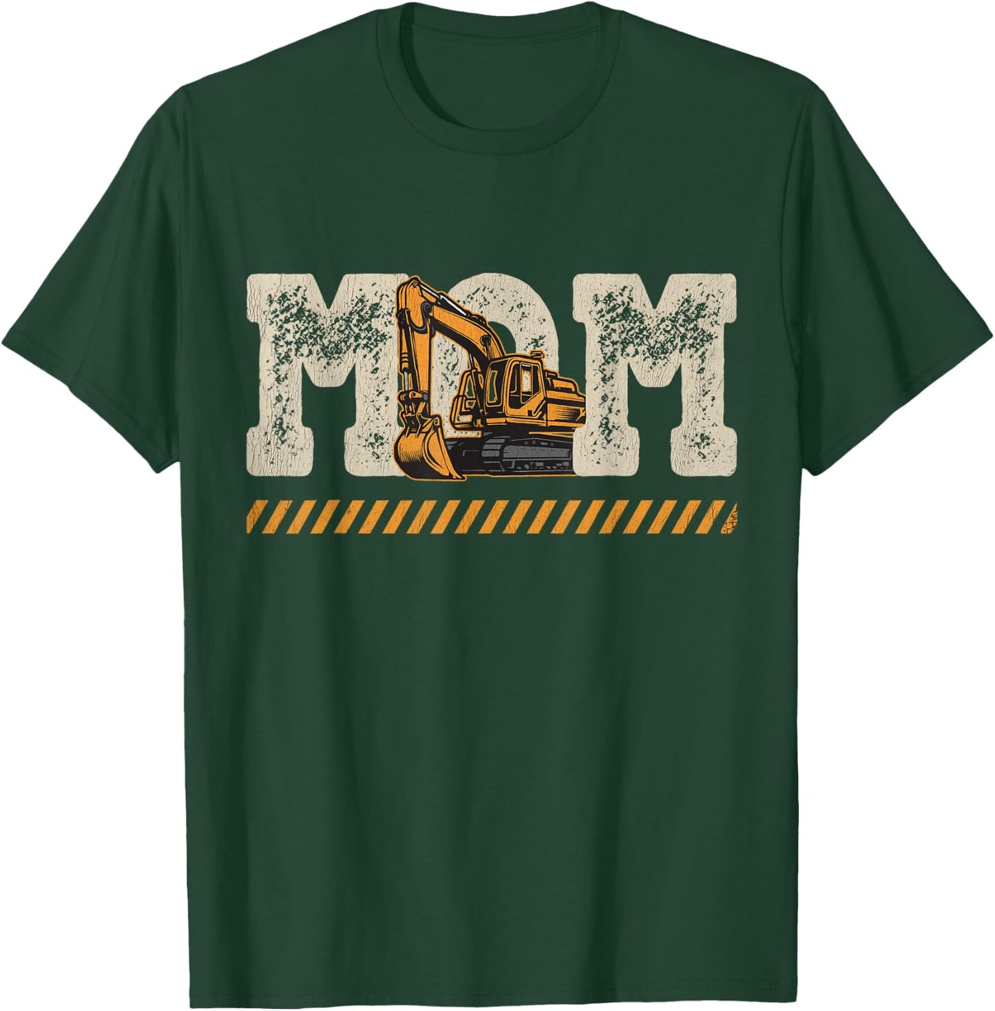 Excavator Mom Mother's Day Construction Mother Birthday T-Shirt - T-Shirt | Forest