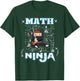 Real Math Ninja - Cool Maths Shirts for Kids Warrior T-Shirt - T-Shirt | Forest