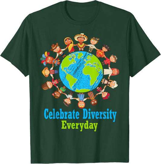 Celebrate Diversity Everyday Teachers & School Student T-Shirt - T-Shirt | Forest