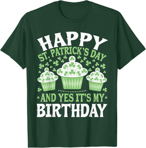 Happy St Patricks Day And Yes It's My Birthday Men Women Kid T-Shirt - T-Shirt | Forest