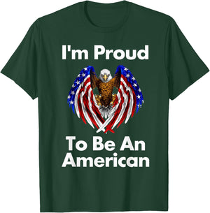 4th of July Proud to Be an American T Shirt T-Shirt - T-Shirt | Forest
