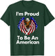 4th of July Proud to Be an American T Shirt T-Shirt - T-Shirt | Forest