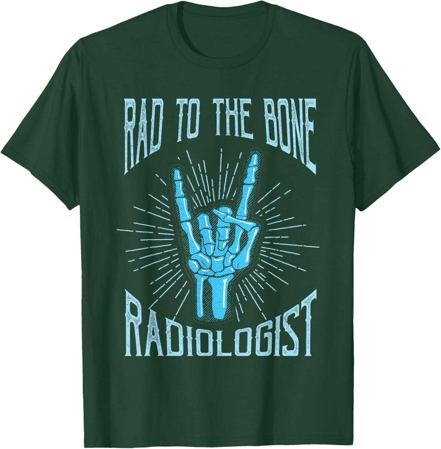 Radiologist Funny T Shirt Gift for Radiology Doctors T-Shirt - T-Shirt | Forest