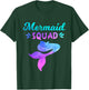 Mermaid Squad, Cute Matching Family Birthday Party T-Shirt - T-Shirt | Forest