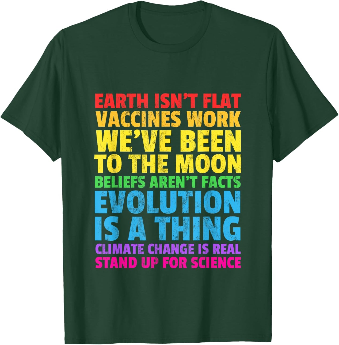EARTH ISN'T FLAT STAND UP FOR SCIENCE REAL Earth Day T-Shirt - T-Shirt | Forest