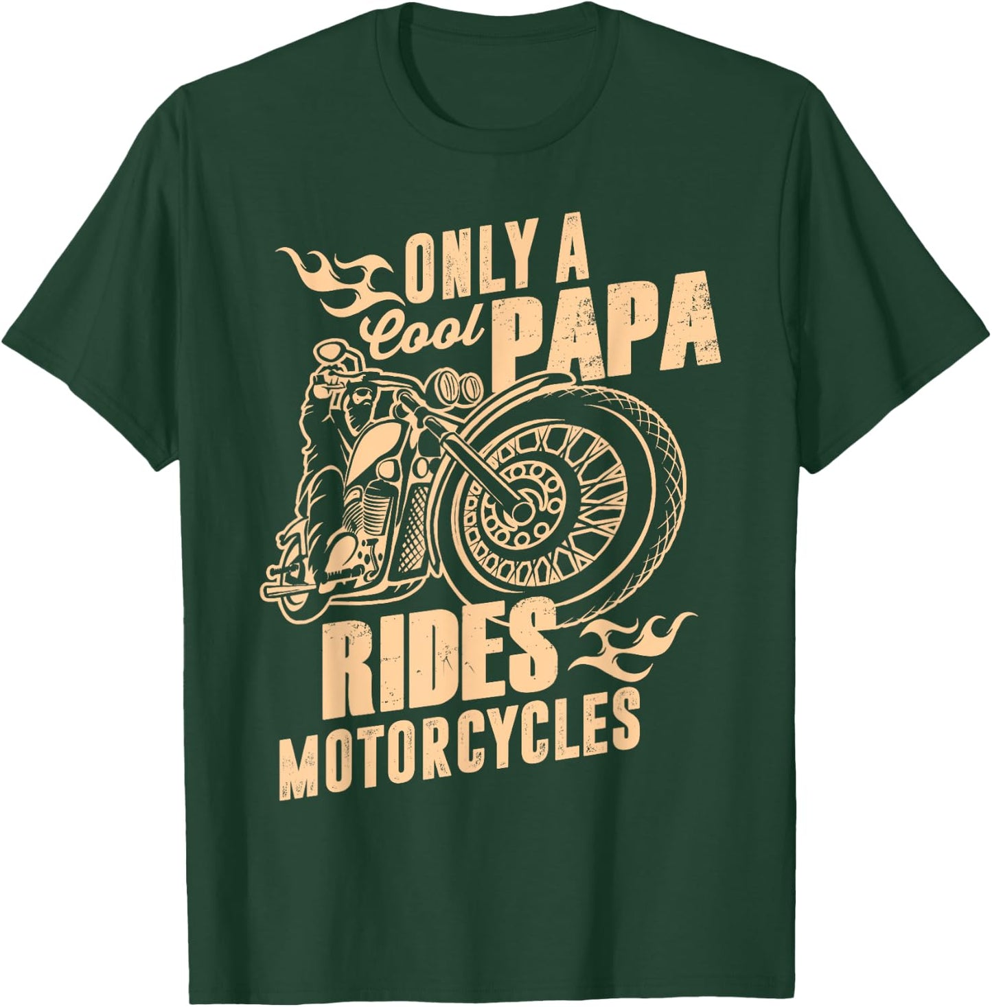 Only Cool Papa Rides Motorcycles Funny Father's Day T-Shirt - T-Shirt | Forest