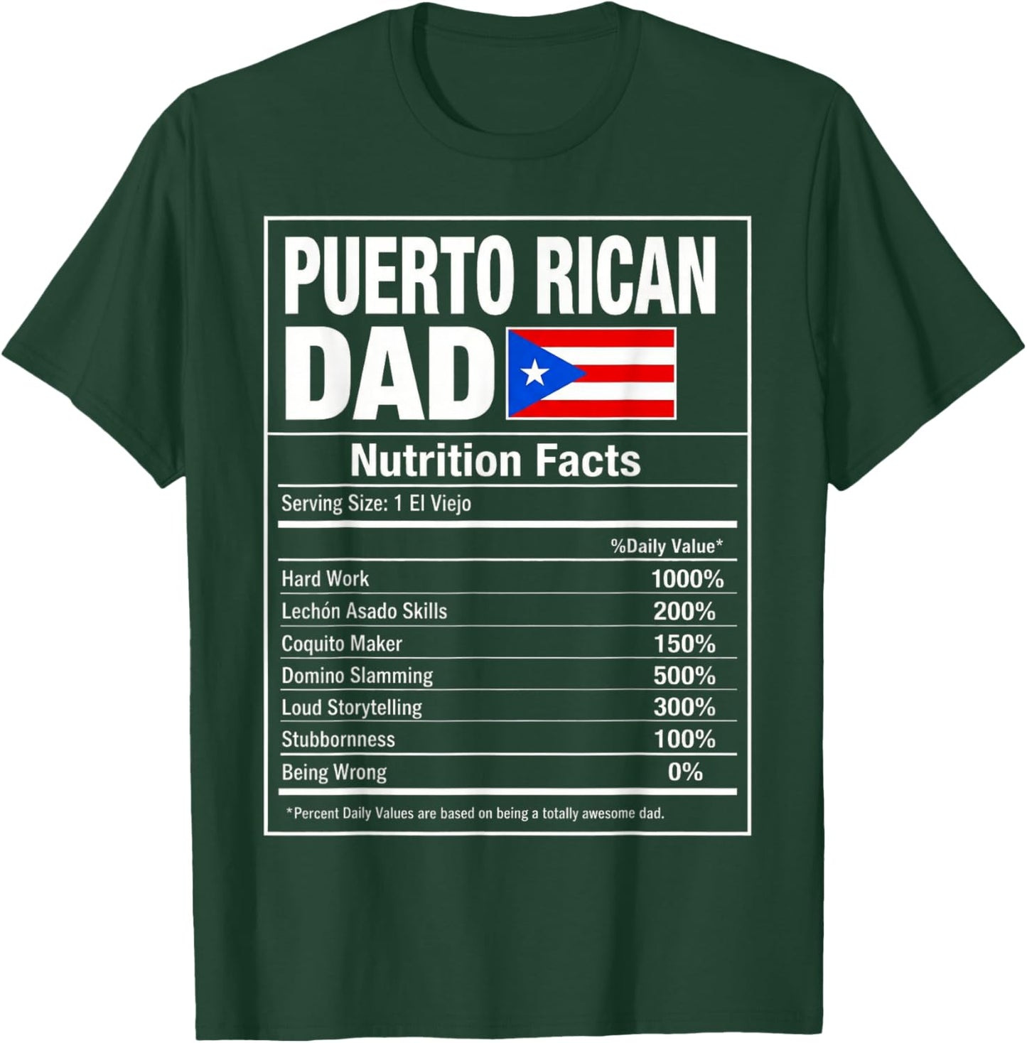 Puerto Rican Dad Nutrition Facts Funny Boricua Father T-Shirt - T-Shirt | Forest