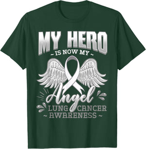 My Hero Is Now My Angel Lung Cancer Carcinoma Tumor T-Shirt - T-Shirt | Forest