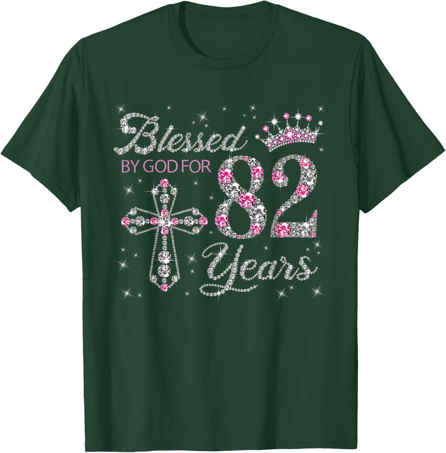 Blessed by God For 82 Years Old 82nd Birthday Gift T-Shirt - T-Shirt | Forest