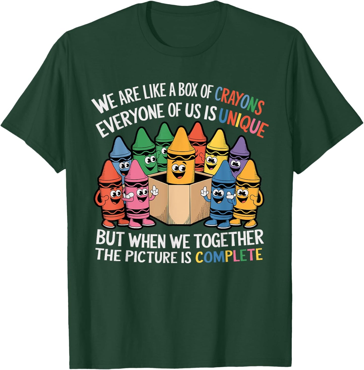Funny Teacher We Are Like a Box of Crayons T-Shirt - T-Shirt | Forest