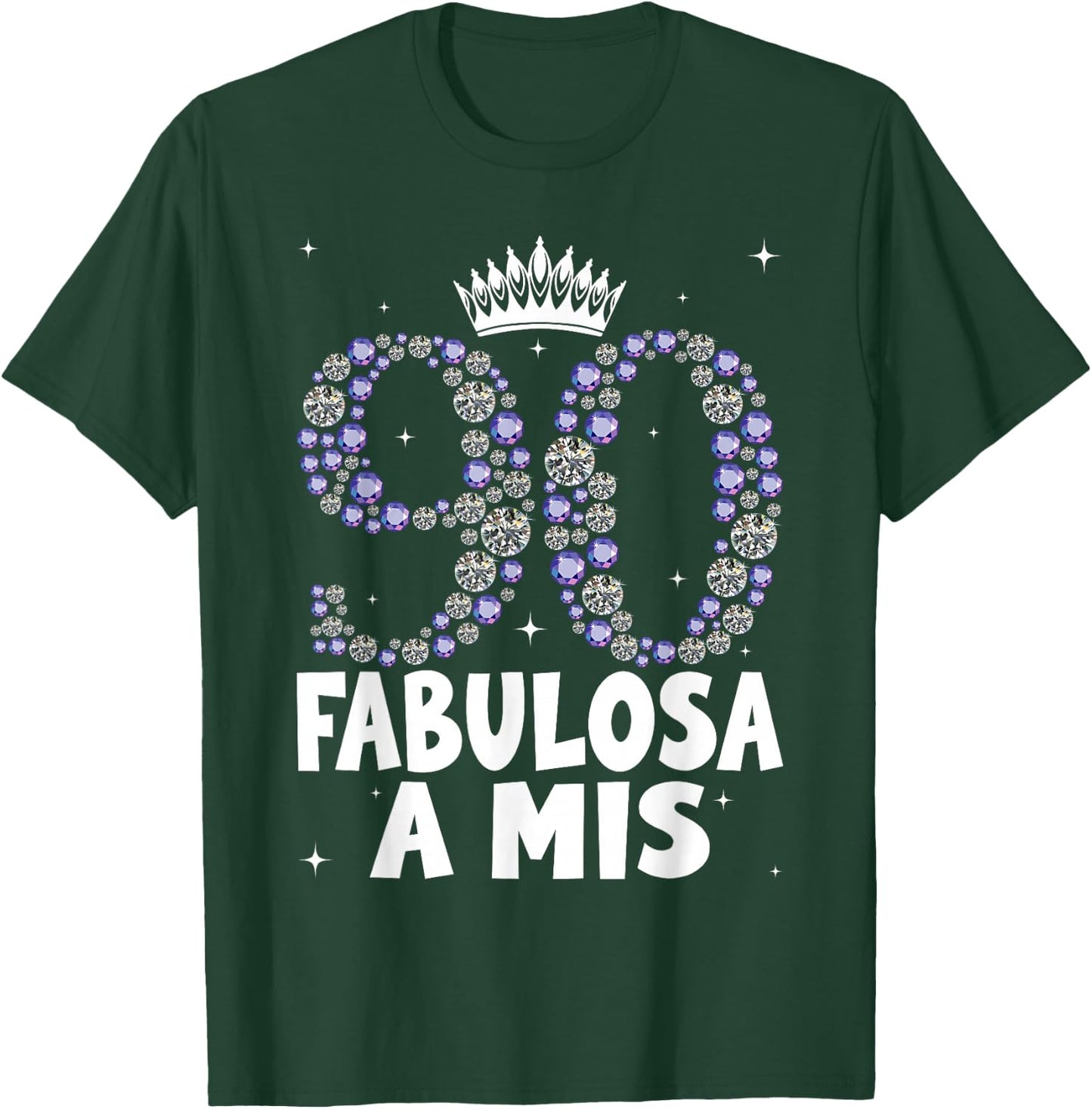 Women's 90th Birthday in Spanish Fabulosa a mis 90 años T-Shirt - T-Shirt | Forest