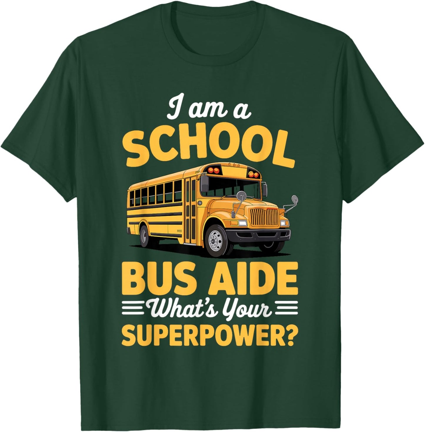 Best Bus Aide Art Women School Bus Aide Assistant T-Shirt - T-Shirt | Forest