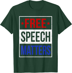 Free Speach Matters political statement First Amendment T-Shirt - T-Shirt | Forest