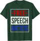 Free Speach Matters political statement First Amendment T-Shirt - T-Shirt | Forest