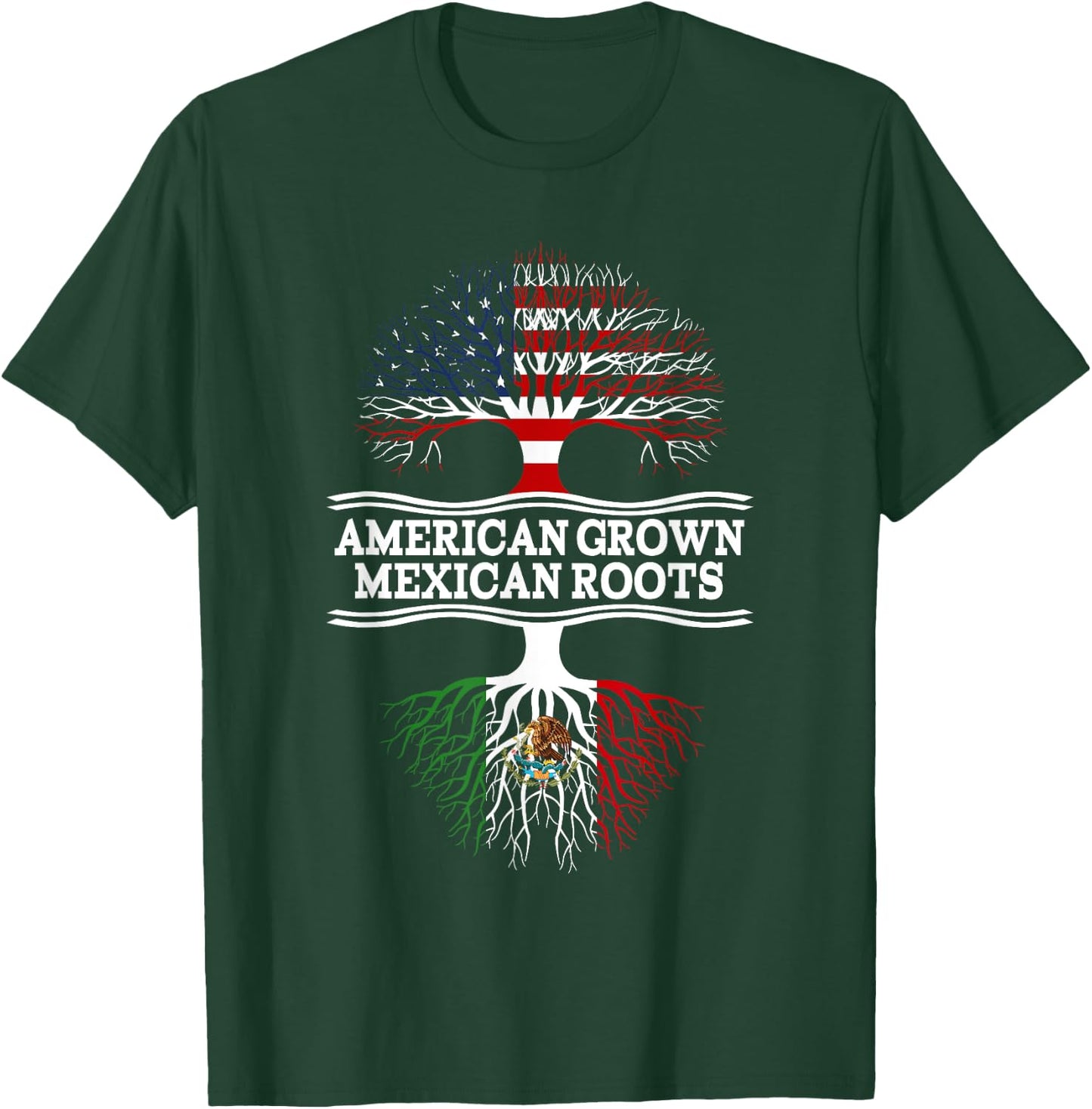American Grown with Mexican Roots Gift T-Shirt - T-Shirt | Forest