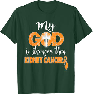 My God Is Stronger Than Kidney Cancer Shirt T-Shirt - T-Shirt | Forest