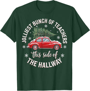 Jolliest Bunch Of Teachers This Side Of The Hallway Xmas T-Shirt - T-Shirt | Forest