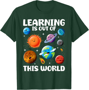 Learning Is Out Of This World Space Planets Teacher Student T-Shirt - T-Shirt | Forest