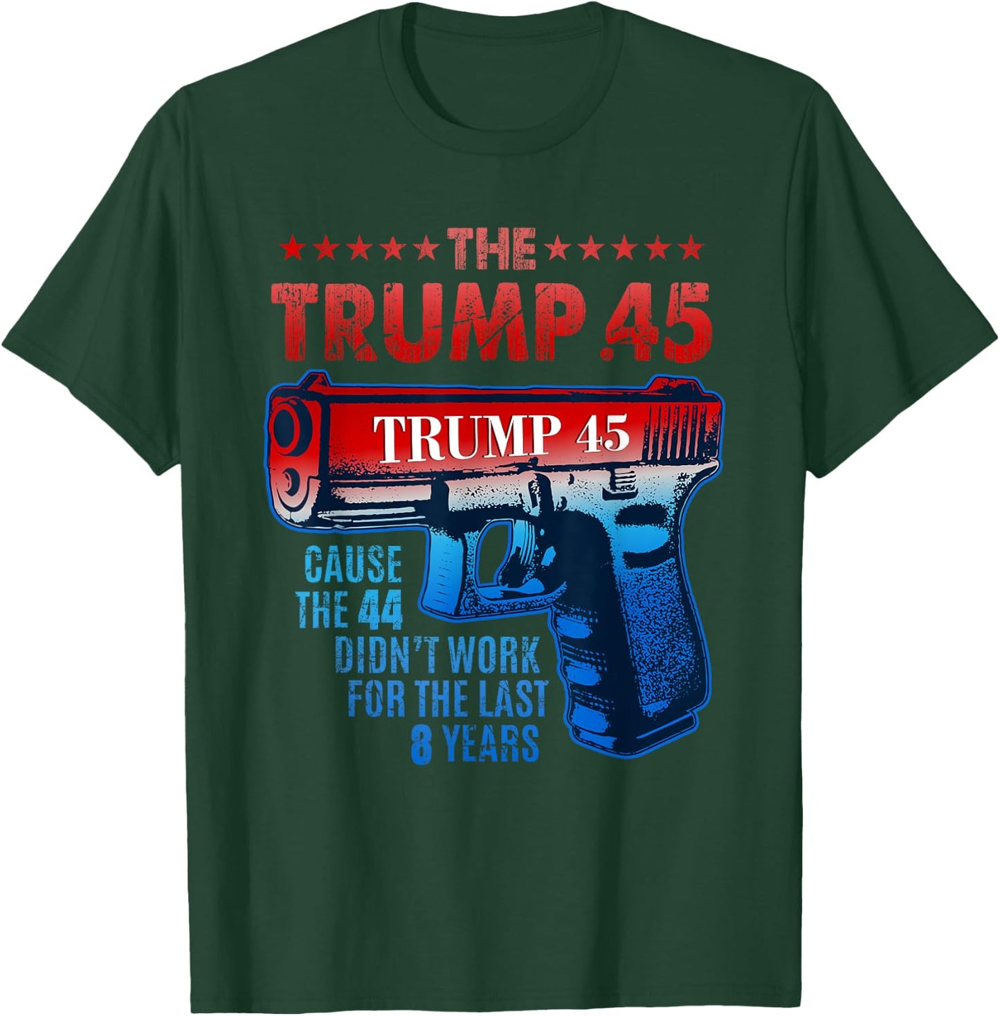 Pro Gun Rights USA Trump 45 Greater Than 44 2nd Amendment T-Shirt - T-Shirt | Forest